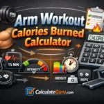 Arm Workout Calories Burned Calculator (Based on Weight & Duration)